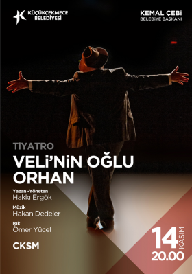 Veli'nin Oğlu Orhan - CKSM