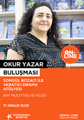 Songül Bozacı ile Yaratıcı Drama Atölyesi-