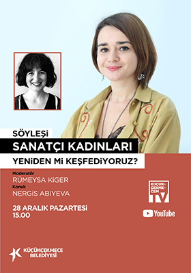 Sanatçı Kadınları Yeniden mi Keşfediyoruz? 