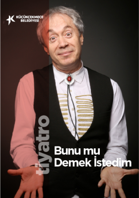 BUNU MU DEMEK İSTEDİM 