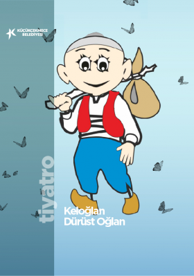 KELOĞLAN DÜRÜST OĞLAN | AKSM