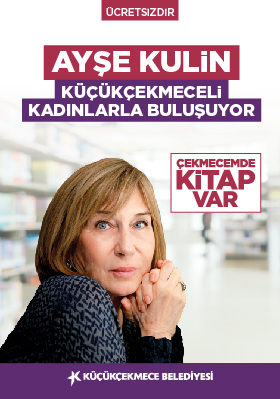 AYŞE KULİN KÜÇÜKÇEKMECE'Lİ KADINLARLA BULUŞUYOR