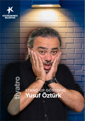 YUSUF ÖZTÜRK STAND-UP