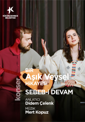 BİR AŞIK VEYSEL HİKAYESİ SEBEB-İ DEVAM