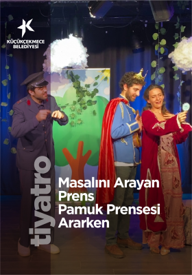 MASALINI ARAYAN PRENS PAMUK PRENSESİ ARARKEN