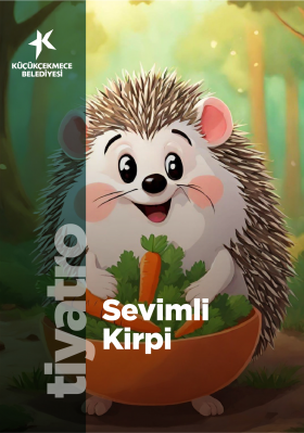 SEVİMLİ KİRPİ