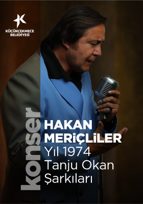 HAKAN MERİÇLİLER KONSERİ