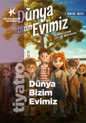 DÜNYA BİZİM EVİMİZ